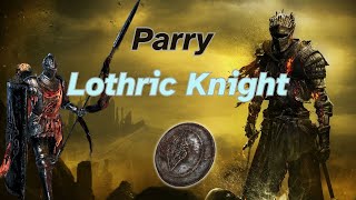 Dark souls 3  Parry  High Wall of Lothric  Lothric Knight Long Spear [upl. by Hittel263]