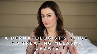 A Dermatologist’s Guide to treating Melasma – Update [upl. by Oremo547]