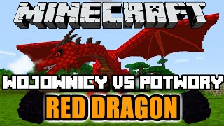 Minecraft Wojownicy VS Potwory  CZERWONY SMOK [upl. by Eillib]