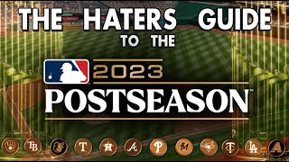 The Haters Guide to the 2023 MLB Postseason [upl. by Lyrret608]