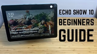 Echo Show 10  Complete Beginners Guide [upl. by Orvil]