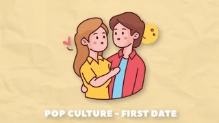 Pop Culture  First Date 1 Hour Long Lofi Hip HopRelaxing Beats [upl. by Airual415]