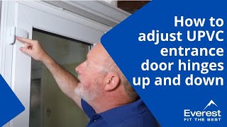 How to adjust uPVC front door hinges up and down [upl. by Somar]