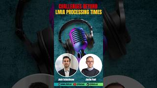 Challenges Beyond LMIA Processing Times  Canadian Immigration Pros Podcast [upl. by Sirej900]