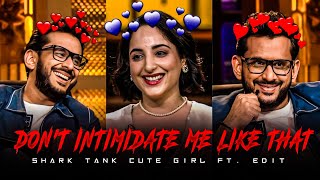 Aman Gupta And Cute Girl Edit  Shark Tank Cute Girl Edit  Aman Gupta Edit Status [upl. by Urita]