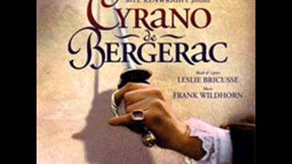 Cyrano De Bergerac the musical track 13 My Words Upon His Lips [upl. by Eanal]