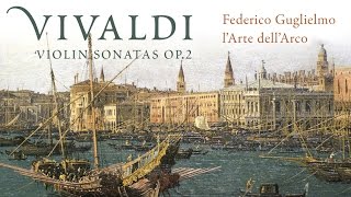 Vivaldi Complete Violin Sonatas Op 2 [upl. by Ynoep]