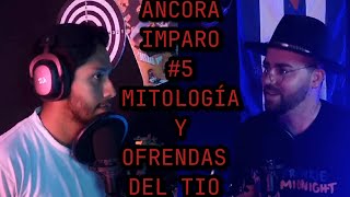 ANCORA IMPARO 5 BENSON Y VITO  MITOLOGIA DEL TIO Y OFRENDAS [upl. by Karina]