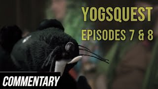 Blind Reaction YogsQuest Episodes 7 amp 8 [upl. by Gipsy]