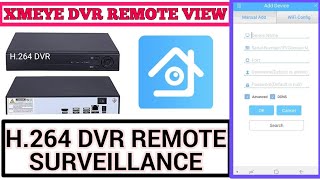 XMEYE DVR Remote View H 264 DVR Remote Surveillance [upl. by Niliram248]