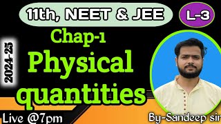 L3  Chap1  Physical Quantities  some basic concept of chemistry  Class11  NEET amp JEE [upl. by Enytsirk448]