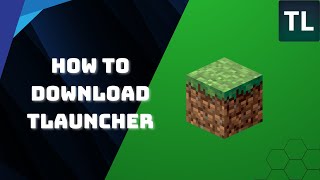 How To Download Tlauncher  Minecraft [upl. by Mureil]