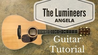 Angela Acoustic Guitar Tutorial  The Lumineers [upl. by Ahcsat]