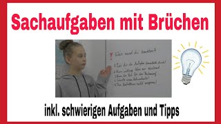 Mathe  Sachaufgaben mit Brüchen  inkl schwierigen Aufgaben und Tipps  Schlau gefragt [upl. by Ardnek250]