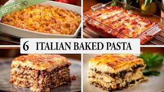 6 Baked Italian Pasta Recipes you cant live without [upl. by Settera]