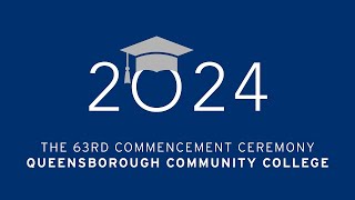 QCC Class of 2024 Commencement Livestream [upl. by Eissed]