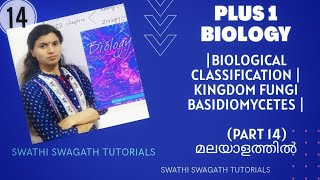 Part14Plus1BiologyBotanyBasidiomycetesKingdom FungiBiological classificationIn malayalam [upl. by Gothurd]