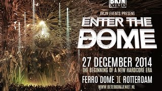 Enter the Dome 2014  Official Aftermovie [upl. by Mariande]