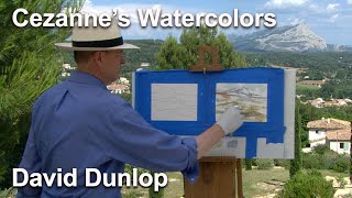 Painting Watercolors with Cezanne  Landscapes Through Time with David Dunlop [upl. by Pfosi]