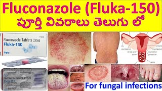 Fluconazole Fluka  150 Tablet in Telugu Uses Dosage Working Side effects Precautions [upl. by Simson149]