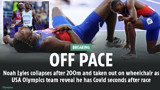 Noah Lyles collapses  Noah Lyles Taken off Track  Noah Lyles on wheelchair [upl. by Sherfield715]