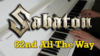 Sabaton  82nd All The Way Piano [upl. by Sel730]