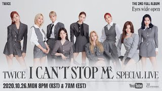 TWICE quotI CANT STOP MEquot SPECIAL LIVE [upl. by Townie]