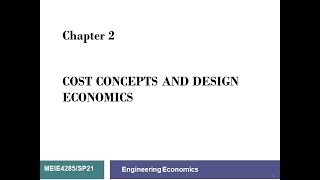 006  Engineering Economy Cost Concepts and Design Economics Part 4 [upl. by Thatcher402]