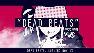 ã€HoloENæ­Œæ›²  Mori Calliopeã€‘Calliope MoriDEAD BEATSã€ä¸­è‹±å­—å¹•ã€‘ [upl. by Ayenet]