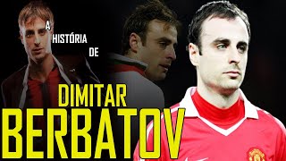 A HISTÓRIA DE DIMITAR BERBATOV  LENDA DO UNITED E MAIOR ARTILHEIRO DA HISTÓRIA DA BULGÁRIA [upl. by Madoc]