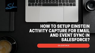 How to setup Einstein Activity Capture for Email and Eventcalendar sync in salesforce  Salesforce [upl. by Jannery]