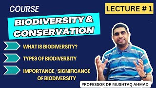 Biodiversity and conservation Lecture 1  Diversity of living things  Info Biodiversity [upl. by Shargel]