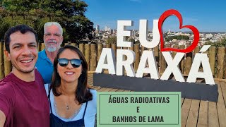 A CHARMOSA CIDADE DE ARAXÁ EM MINAS GERAIS  águas termais e radioativas e banhos de lama sulfurosa [upl. by Leummas]