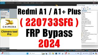 Redmi A1A1 Plus Frp Bypass Chimera Tool Pro 220733SFG [upl. by Nytsrik947]