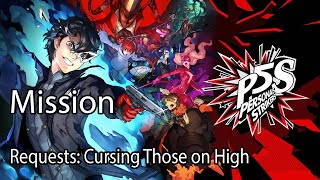 Persona 5 Strikers Mission Requests Cursing Those on High [upl. by Hsaka]