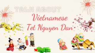 Tet Nguyen Dan and the meaning of Tet for Vietnamese Culture [upl. by Northey]