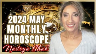 ♈️ Aries May 2024 Astrology Horoscope by Nadiya Shah [upl. by Almira234]