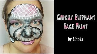 Circus Elephant Face Paint Video by Linnéa Önnerby Novak [upl. by Yenaffit]