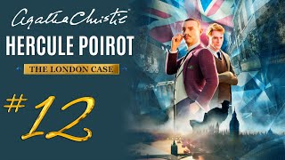 🔸12🔸Die Intrige🔍Lets Play AGATHA CHRISTIE  HERCULE POIROT THE LONDON CASE│Deutsch [upl. by Skipton525]