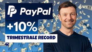 PAYPAL BATTE le ATTESE OTTIMA TRIMESTRALE 💣 paypal pypl [upl. by Melicent]