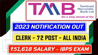 Tamilnad Mercantile Bank Clerk 2023 Notification Out  Official [upl. by Sauder]