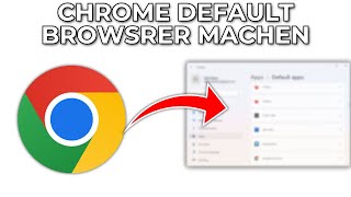 Google Chrome Als Standard Browser Machen Neues Method Deutsch [upl. by Llewol]