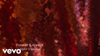 Taylor Swift  Forever amp Always Taylors Version Lyric Video [upl. by Lilac]