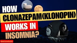 How ClonazepamKlonopin works in Insomnia clonazepam clonazepam2mg insomnia [upl. by Williamson]