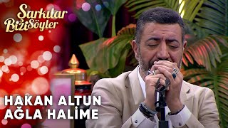 Ağla Halime  Hakan Altun amp Ata Demirer  Şarkılar Bizi Söyler  Performans [upl. by Einatirb295]