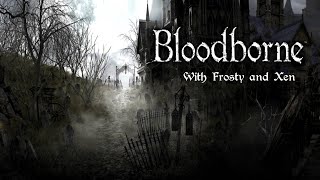 Bloodborne Part 32  Bye Bye Brain [upl. by Avra752]