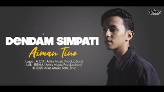 Aiman Tino  Dendam Simpati Official Lyric Video [upl. by Enilatan]