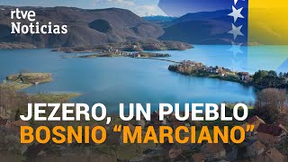 JEZERO el pequeño pueblo de BOSNIA HERZEGOVINA con un cráter en MARTE  RTVE Noticias [upl. by Turrell301]