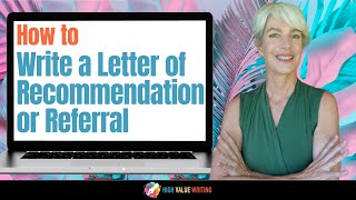 How to Write a Letter of Recommendation or Referral Advocate for Your Student or Employee [upl. by Collins828]