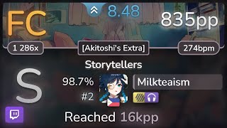 🔴 Milkteaism  Foreground Eclipse  Storytellers Akitoshis Extra HDNC 987 2 835pp FC  osu [upl. by Rona]